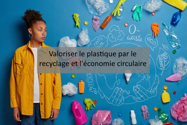 valoriser le plastique recyclage
